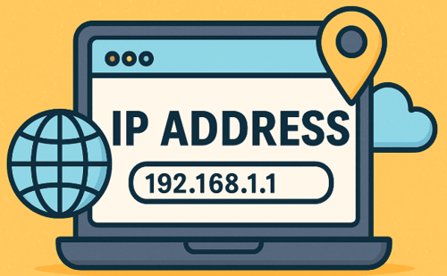 IP Addresses Explained: What They Are and Why You Have One